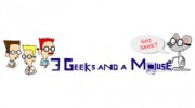 3 Geeks And A Mouse
